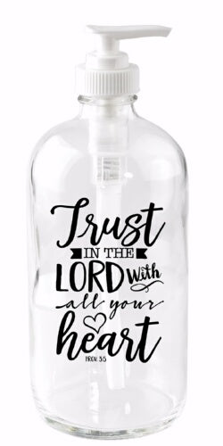 Soap Dispenser-Trust In The Lord