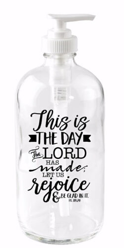 Soap Dispenser-This Is The Day
