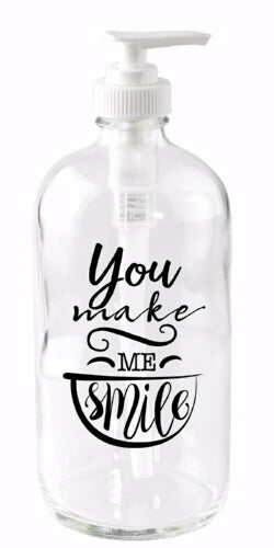 Soap Dispenser-You Make Me Smile