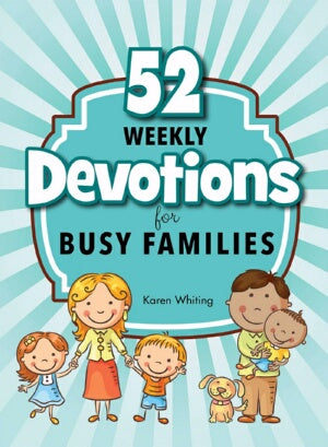 52 Weekly Devotions For Busy Families (Mar)