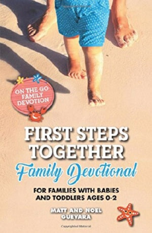 First Steps Together Family Devotional (On The Go