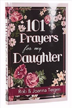 101 Prayers For My Daughter