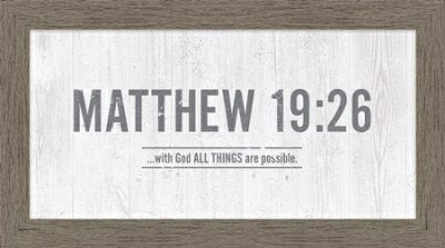 Framed Canvas-Natural-Matthew 19:26 (8 X 14)