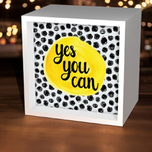 Light Box-Yes You Can/Polka Dots (5-5/8 Square) (J