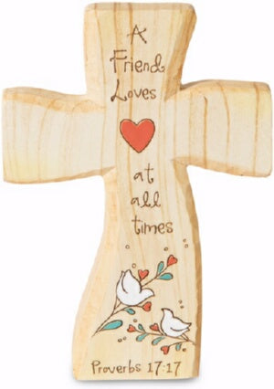 Cross-Standing-A Friend Loves At All Times (4")