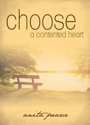 Choose A Contented Heart