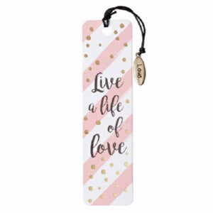 Bookmark-Live A Life Of Love w/Charm