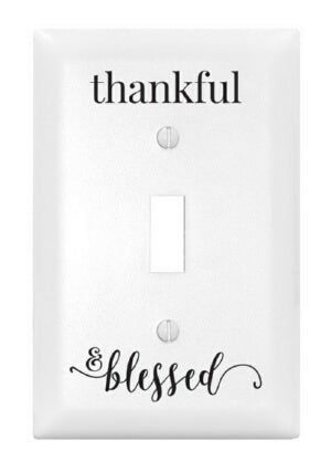 Light Switch Cover-Single-Thankful & Blessed