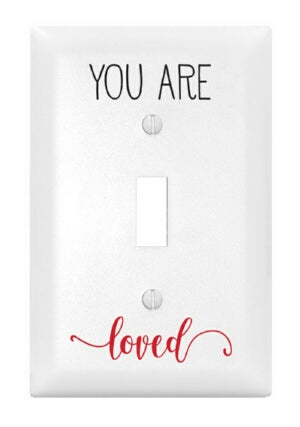Light Switch Cover-Single-You Are Loved