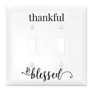 Light Switch Cover-Double-Thankful & Blessed