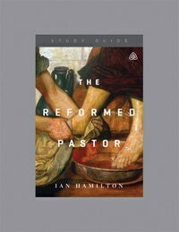 The Reformed Pastor Study Guide