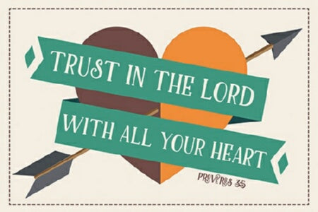 Small-Trust In The Lord (13.5 x 9) Poster
