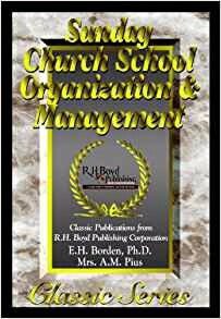 Sunday Church School Organization & Management
