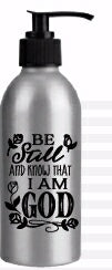 Soap Dispenser-Be Still And Know (8 Oz)