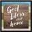 Plaque-Simple Expressions-God Bless Our Home (7.5"