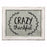 Embossed Metal Sign-Crazy Thankful (11 x 14)