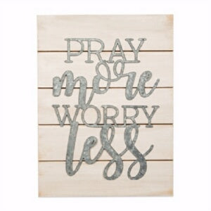 Wood Plank Sign-Pray More (9 x 12)
