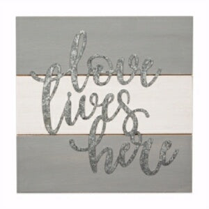Wood Plank Sign-Love Lives Here (10 x 10)