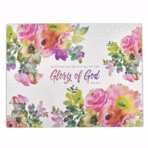 Cutting Board-Glory of God 1 Cor 10:31