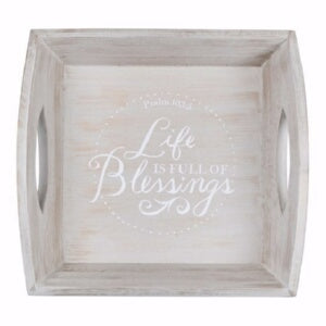 PRE-ORDER: Tray-Life Is Full Of Blessings-Psalm 103:5 (10.5 x