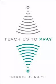 Teach Us To Pray (Apr)