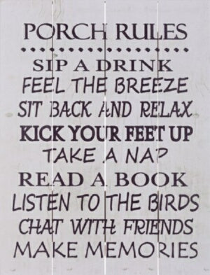 Rustic Pallet Art-Porch Rules-White (9 x 12)