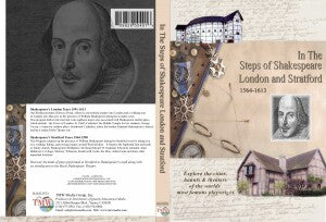 In The Steps William Shakespeare - London & Stratford 1564 - 1613