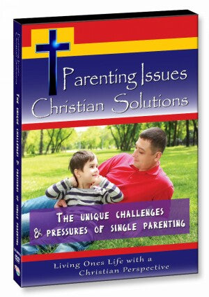 The Unique Challenges & Pressures of Single Parenting