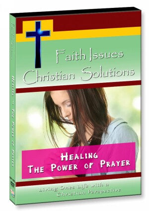 Healing - The Power of Prayer