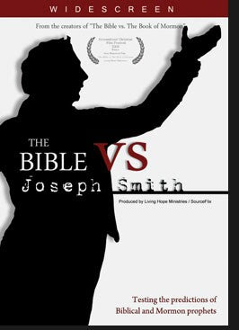 The Bible vs Joseph Smith DVD