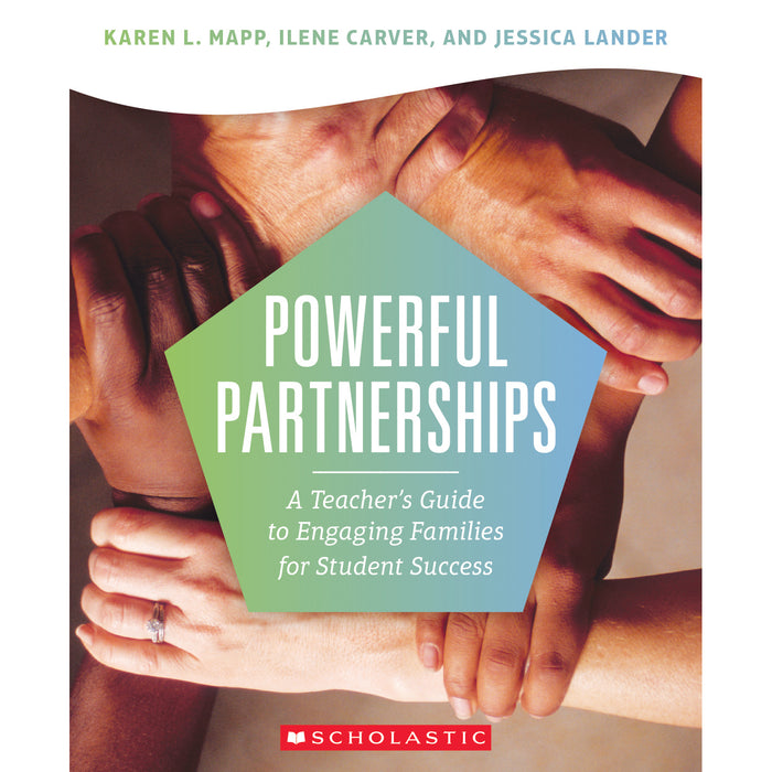 Teachers Guide To Engaging Families Powerful Partnerships