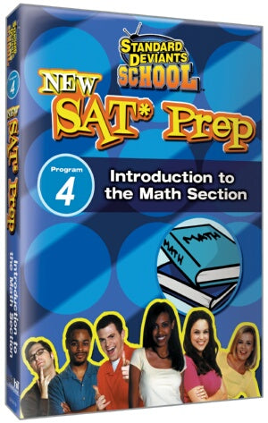 Standard Deviants School SAT Prep Module 4: Introduction to Math Section