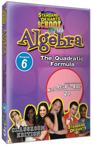 Standard Deviants School Algebra Module 6: The Quadratic Formula DVD