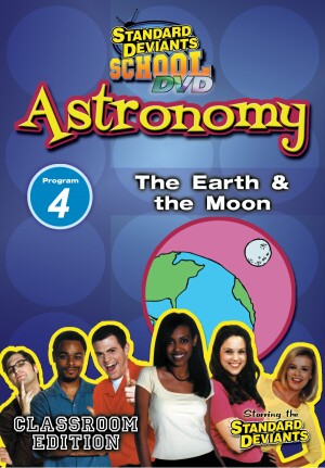 Standard Deviants School Astronomy Module 4: The Earth and the Moon DVD