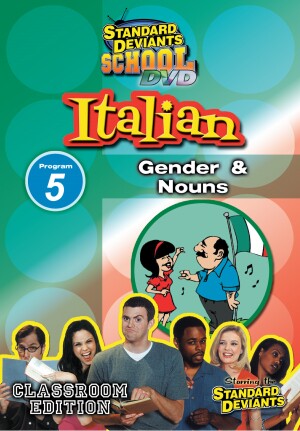 Standard Deviants School Italian Module 5: Gender and Nouns