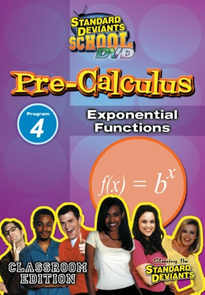 Standard Deviants School Pre-Calculus Module 4: Exponential Functions DVD