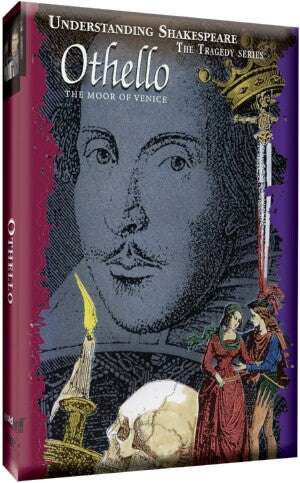 Just the Facts: Understanding Shakespeare: Othello