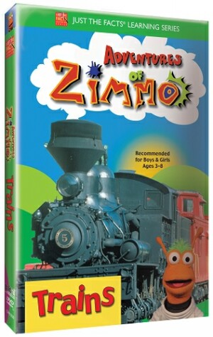 Just the Facts: Adventures of Zimmo: Trains