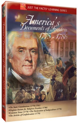 Just the Facts: America's Documents of Freedom 1775-1786