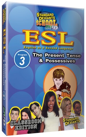 Standard Deviants School ESL Program 3: The Present Tense