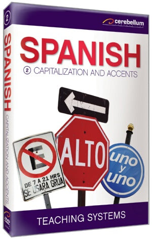 Teaching Systems Spanish Module 2: Capitalization and accents
