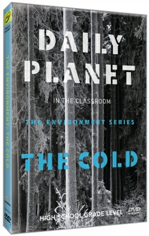 Daily Planet: The Cold