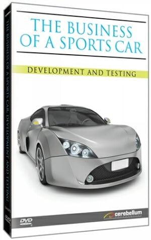 Business of a Sports Car: Development & Testing