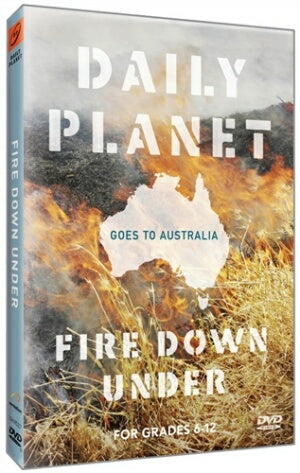 Daily Planet Goes to Australia: Fire Down Under
