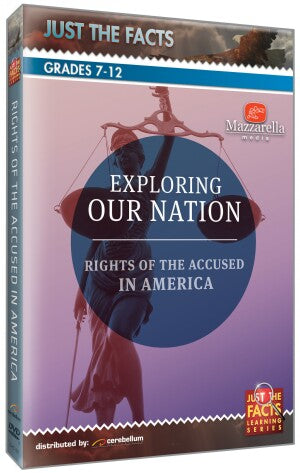 Exploring Our Nation: Rights of the Accused in America
