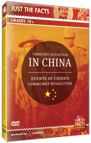 (US) Just the Facts: Events of Chinas Communist Revolution