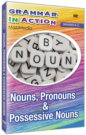 Grammar In Action: Nouns, Pronouns and Possessive Nouns