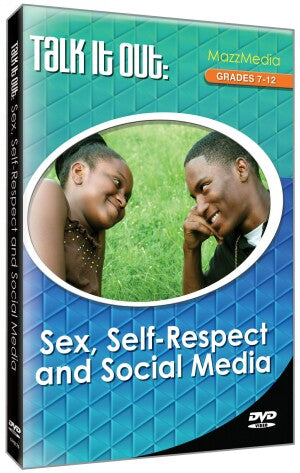 Talk It Out: Sex, Self-Respect and Social Media