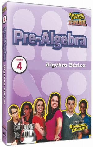 Standard Deviants Espa ol: Pre-Algebra 4 Algebra B sica
