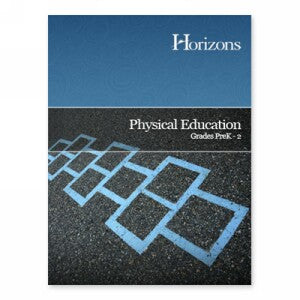 Horizons Physical Education PreK - 2nd grade